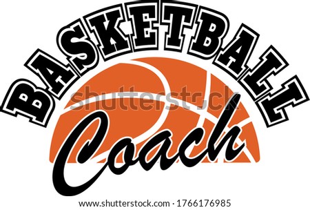 Basketball coach quote. Basketball ball vector