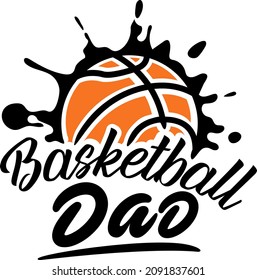 Basketball Dad sports design for basketball fans. Basketball theme design for sport lovers stuff and perfect gift for basketball players and fans