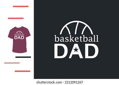 Basketball dad t shirt design