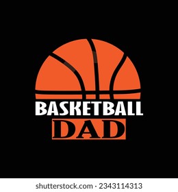 basketball dad t shirt design graphic