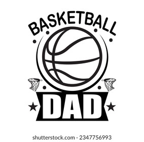 Basketball Dad T Shirt Design