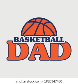 Basketball Dad Typography Vector Design 