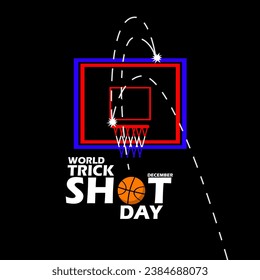 The basketball enters the ring using a trick shot style, with bold text on black background to celebrate World Trick Shot Day on December