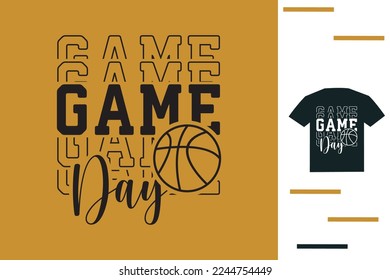 Basketball game day t shirt design