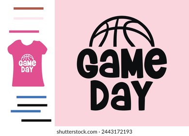 basketball game day t shirt design