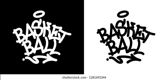Basketball. Graffiti tag in black over white, and white over black. Vector illustration.