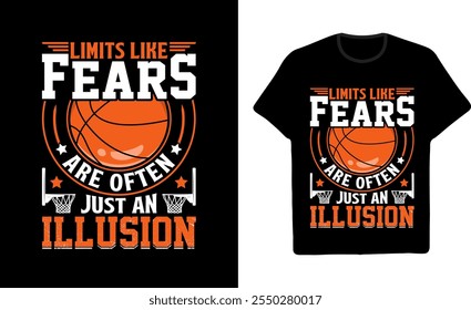 Basketball Graphic T shirt Design Limits Like Fears Are Often Just An Illustration