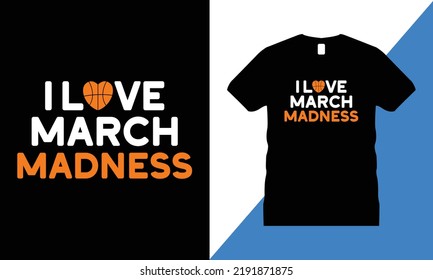 Basketball graphic  t-shirt design Vector. T shirt, sport, Hoop, Ball, American Basketball, Player, Tournament, Basketball Son, I Love March Madness,