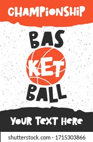 Basketball hand drawn card illustration with typography. Red ball silhouette for playing. Stylized lettering sport symbol. Poster template, sticker; banner design element with text space.