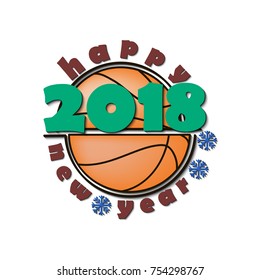Basketball and Happy New Year 2018.  Vector illustration