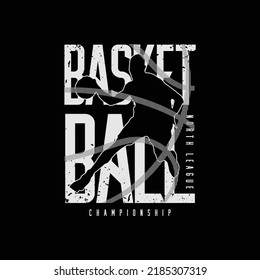 Basketball illustration typography. perfect for designing t-shirts, shirts, hoodies, poster, print etc