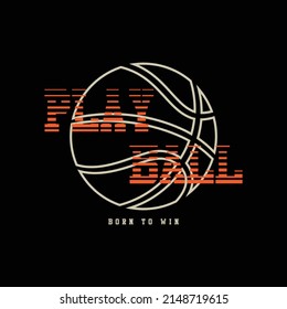 Basketball illustration typography. perfect for t shirt design