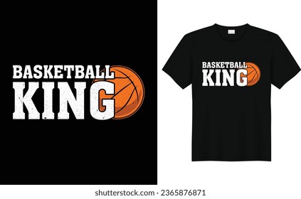 Basketball King,Basketball Fan Shirt,Basketball Player,Basketball Gift,Basketball Lover Tee,Basketball Retro Vintage T-shirt Design