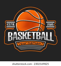 Basketball logo design template. Streetball emblem pattern. Vintage style on isolated background. Print on t-shirt graphics. Vector illustration