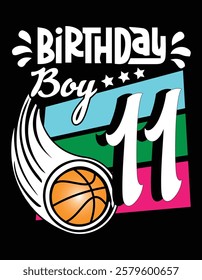 Basketball Lover Birthday Boy 11 Years Old