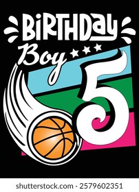 Basketball Lover Birthday Boy 5 Years Old