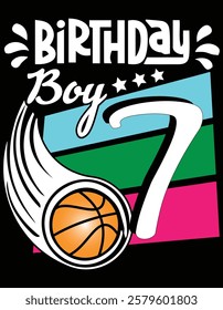 Basketball Lover Birthday Boy 7 Years Old