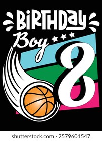 Basketball Lover Birthday Boy 8 Years Old