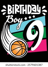 Basketball Lover Birthday Boy 9 Years Old