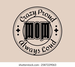 Basketball Mom, Proud Bowling Mom, Crazy Mom, T-shirt Design Basketball Mom All Day Every T Shirt