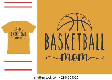 Basketball mom t shirt design