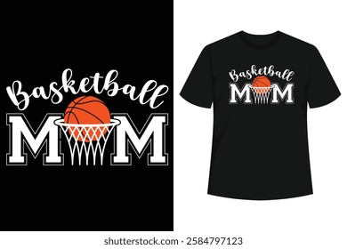 Basketball Mom T-Shirt Design, Game Day Outfit Mothers Day Gift