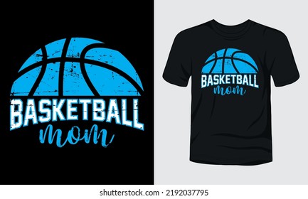 Basketball mom typography basketball lover t-shirt design.