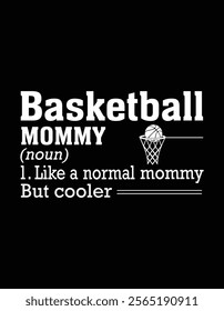 Basketball Mommy Funny Definition File.