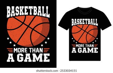 Basketball more than a game t shirt design 