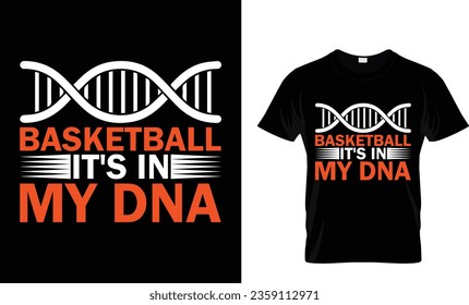 basketball it's in my dna t-shirt design