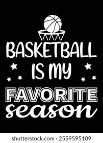 Basketball is my favorite season design