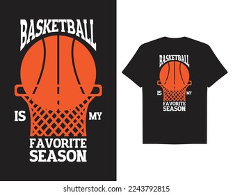 Basketball is my Favorite Season march madness day typography t-shirt