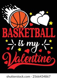 Basketball is my valentine Design Eps File.