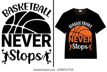 Diseño de camiseta de baloncesto Never Stops, diseño de camiseta de tipografía de baloncesto, baloncesto, Vector, ilustración,
Diseño de camiseta