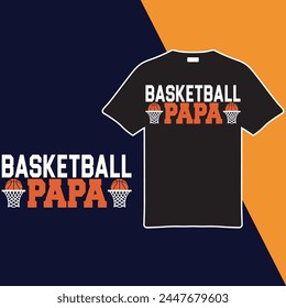 Basketball Papa t-shirt design. vector illustration.