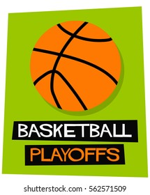 Basketball Playoffs (Flat Style Vector Illustration Sports Poster Design)