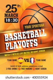 Basketball Poster with Basketball Ball. Basketball Playoff Advertising. Sport Event Announcement. Place Your Text and Emblem of Participants. Vector Illustration. 