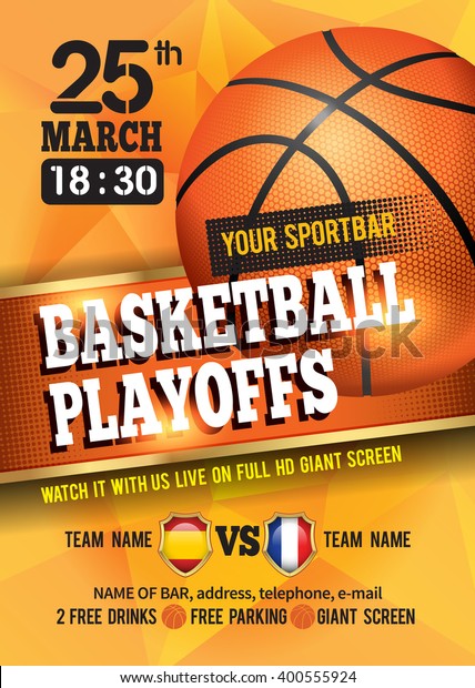 Basketball Poster with Basketball\
Ball. Basketball Playoff Advertising. Sport Event Announcement.\
Place Your Text and Emblem of Participants. Vector Illustration.\
