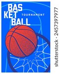 basketball poster, vector illustration, background with the image of a basketball ball on a blue background flying into the basket. banner, flyer, poster, advertising