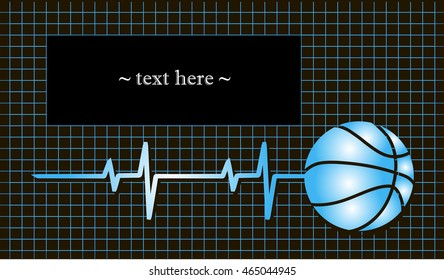 Basketball with the pulse and field for the text. Vector illustration 