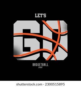 Basketball oder Illustration und Typografie, perfekt für T-Shirts, Hoodies, Drucke etc.