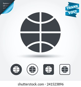 Basketball sign icon. Sport symbol. Circle and square buttons. Flat design set. Thank you ribbon. Vector