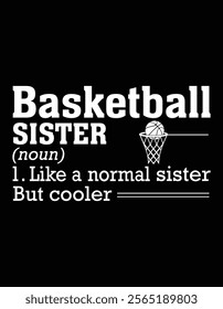 Basketball Sister Funny Definition Design File.