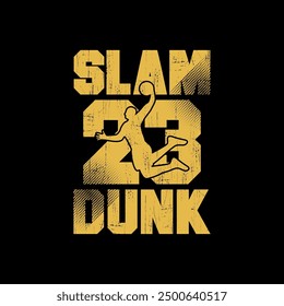 Basketball ,slamdunk typography, tee shirt graphics, vectors
