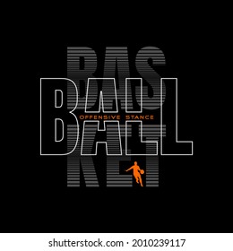 basketball slogan print design with basketball player drawing.
