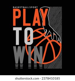 basketball slogan typography graphic design illustration vector,t shirt print,sport,vintage