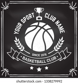 Basketball sport club badge on the chalkboard. Vector illustration. Concept for shirt, print, stamp or tee. Vintage typography design with award cup and basketball ball silhouette.