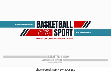 Basketball Sport, Typography Graphic Design, For T-shirt Prints, Vector Illustration
