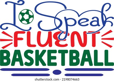 Basketball SVG Design Vector File.