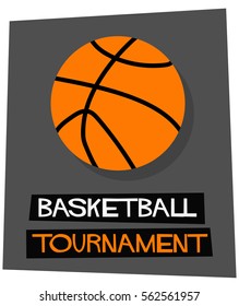 Basketball Tournament (Flat Style Vector Illustration Sports Poster Design)